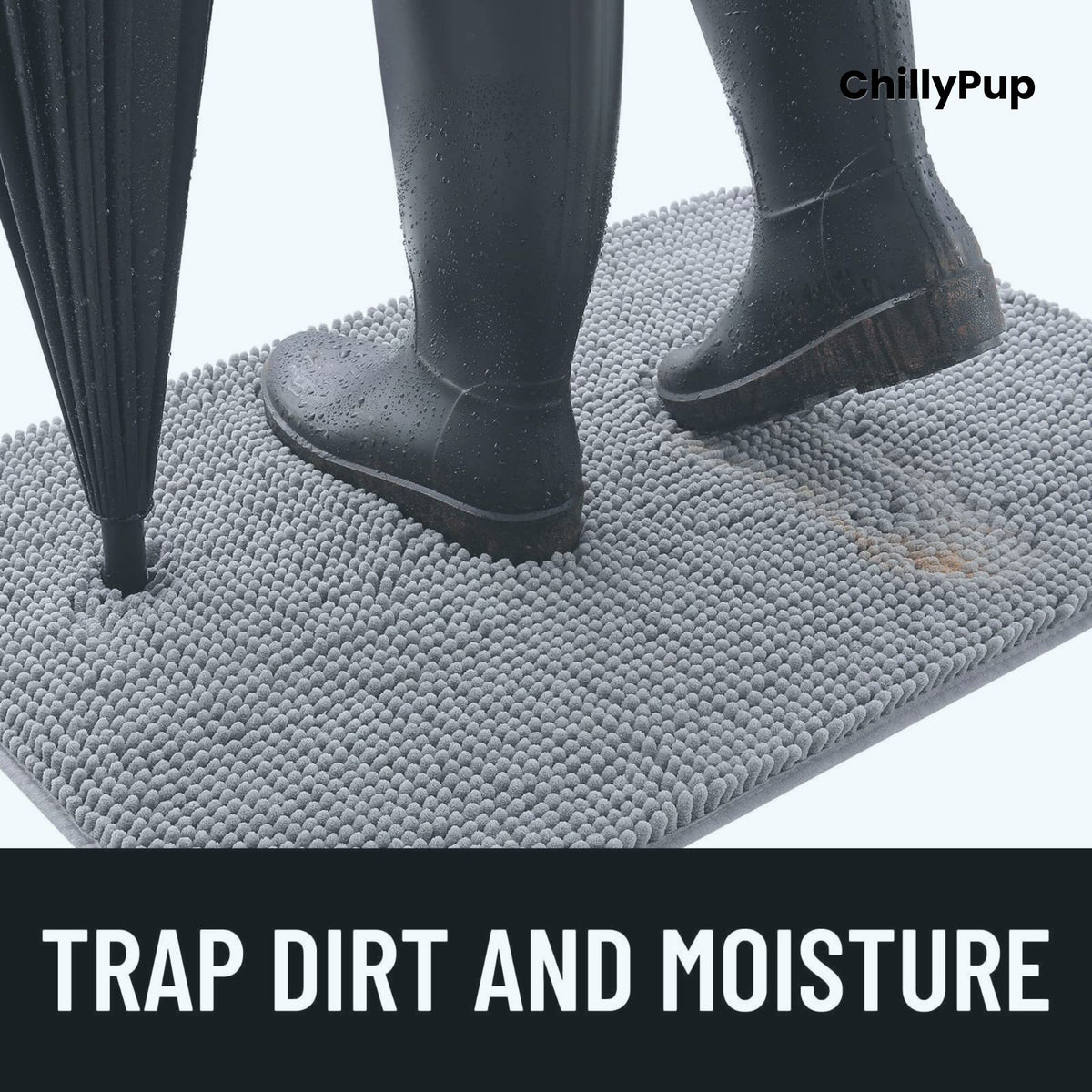 Grey doormat with text 'Trap Dirt and Moisture' and 'ChillyPup' branding.